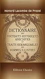 Dictionnaire des portraits historiques, anecdotes, et traits remarquables des hommes illustres: Tome 3