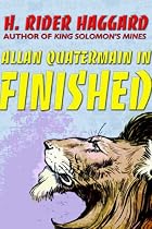 Allan Quatermain in Finished