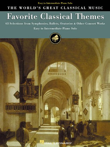 Favorite Classical Themes: 63 Selections from Symphonies, Ballets, Oratorios & Other Concert Works (World's Great Classical Music)