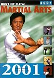 Best of C.F.W. Martial Arts, 2001