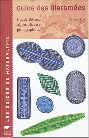 City Travel Guides Discounted  Livres : Guide des diatomées : Plus de 300 micro-algues silicieuses photographiées