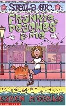 Frankie, Peaches and Me (Stella Etc.)