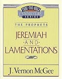 Jeremiah / Lamentations (Thru the Bible)