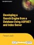 Developing a Search Engine from a Database Using ASP.NET and Index Server