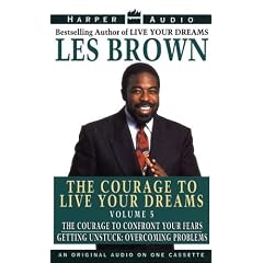 Courage to Live Your Dreams Vol. #5