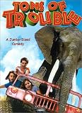 Tons of Trouble