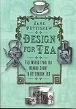 Design for tea : tea wares from the dragon court to afternoon tea