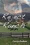 Reject Ranch