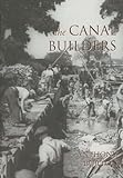 The canal builders