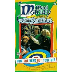 Maid Marian And Her Merry Men - How The Band Got Together [VHS]