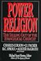 Power Religion: The Selling Out of the Evangelical Church?