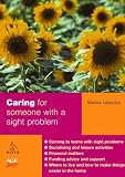 Cover of Caring for Someone with a Sight Problem by Marina Lewycka 0862423813