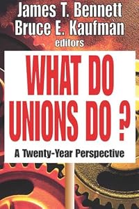 Image of What Do Unions Do?: A Twenty-Year Perspective