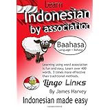 learn indonesian by association lingo links the easy playful way to learn a new language