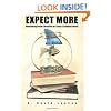 Expect More: Demanding Better Libraries For Today's Complex World