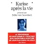Karine apr�s la vie de Didier Van Cauwelaert