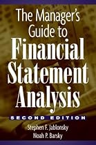The Manager's Guide to Financial Statement Analysis (Wiley Finance)