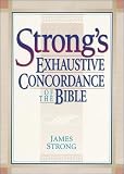 Strong's Exhaustive Concordance of the Bible