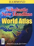 Scholastic New Headline World Atlas (Hammond Atlases)