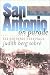 Books : San Antonio on Parade: Six Historic Festivals (Tarleton State University Southwestern Studies in the Humanities, No. 15)