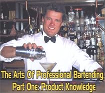 The Arts Of Professional Bartending, Part One: Product Knowledge <Consumer/Waitstaff Edition>