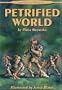 Petrified World (Determine Your Destiny)