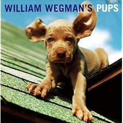 William Wegman's Pups