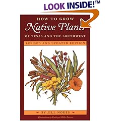 How to Grow Native Plants of Texas and the Southwest: Revised and Updated Edition