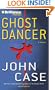Ghost Dancer: A Novel