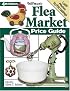 Warman's Flea Market Price Guide