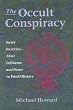 The Occult Conspiracy: Secret Societies: Their Influence and Power