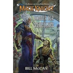 Donner der Rebellion. Mage Knight 01.