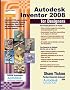 Autodesk Inventor 2008 for Designers