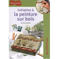 Initiation � la peinture sur bois