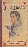 Just David (Whole-Hearted Family Classics Collection)