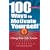 100 Ways To Motivate Yourself: Change Your Life Forever