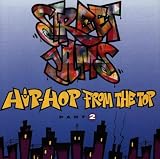 Street Jams: Hip-Hop From The Top: Part 2