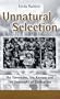 Unnatural Selection: The Yanomami, the Kayapo, and the Onslaught of Civilisation