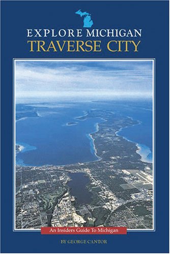 Explore Michigan--Traverse City