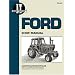 Ford Shop Service Manual: Models 5000/5600/5610/6600/6610/6700 and '10' Series (I & T Shop Service Manuals)