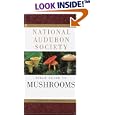 National Audubon Society Field Guide to North American Mushrooms (National Audubon Society Field Guides)