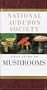 National Audubon Society Field Guide to North American Mushrooms