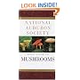National Audubon Society Field Guide to North American Mushrooms (National Audubon Society Field Guides)