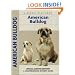 American Bulldog (Comprehensive Owner's Guide)