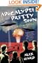 Apocalypse Pretty Soon: Travels In End-Time America