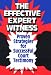 The Effective Expert Witness: Proven Strategies for Successful Court Testimony by Robert A. Warren ISBN 0965249409