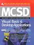 McSd Visual Basic 6 Desktop Applications Study Guide: Exam 70-176 (MCSD Certification)