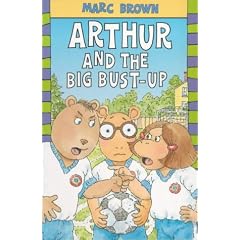 Arthur and the Big Bust-up (Arthur Reader)