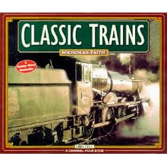 Classic Trains (A Channel Four Book)