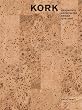 Kork. Geschichte, Architektur, Design 1750-2002